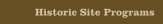 Historic Site Programs